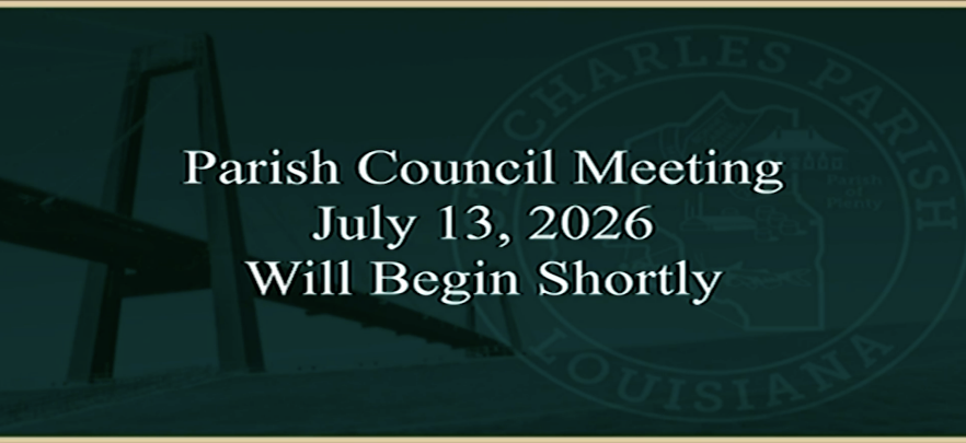 Thumbnail image for St. Charles Parish Council Meeting Replay | July 13, 2026